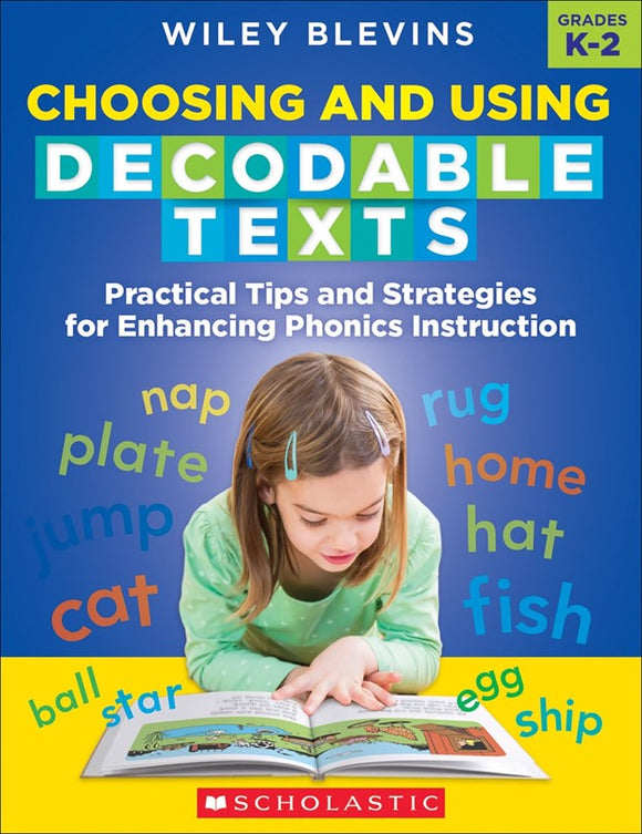 Choosing and Using Decodable Texts <br>Item: 714630