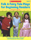 Folk & Fairy Tale Plays for Beginning Readers </br> Item: 209281