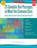 25 Complex Text Passages to Meet the Common Core: Literature and Informational Texts