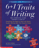 6+1 Traits of Writing: The Complete Guide: Grades 3 and Up </br> Item: 280389