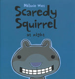 Scaredy Squirrel at Night </br> Item: 537051