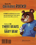 Believe Me, Goldilocks Rocks! </br> Item: 870444