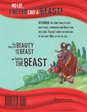 No Lie, I Acted Like a Beast! </br> Item: 880832