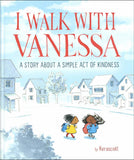I Walk With Vanessa </br>Item: 769550