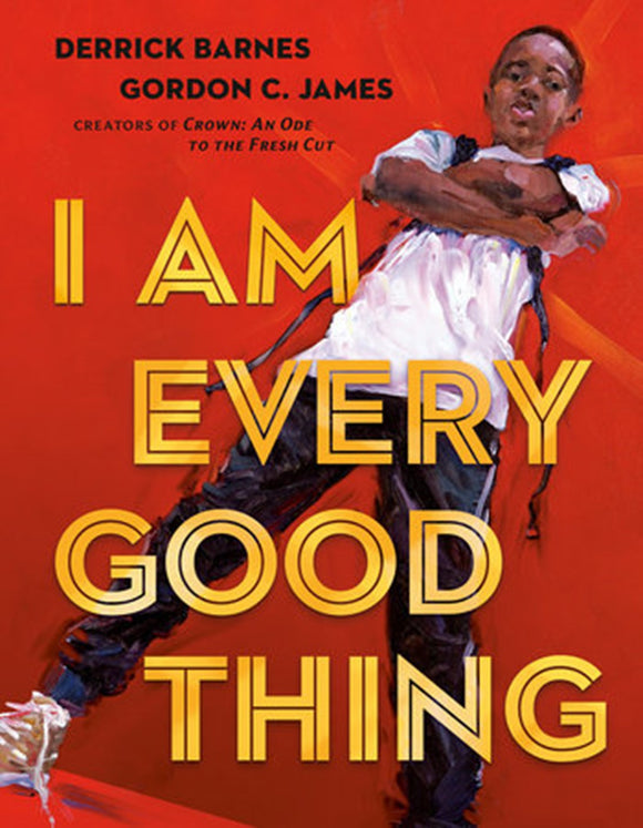 I Am Every Good Thing </br>Item: 518778