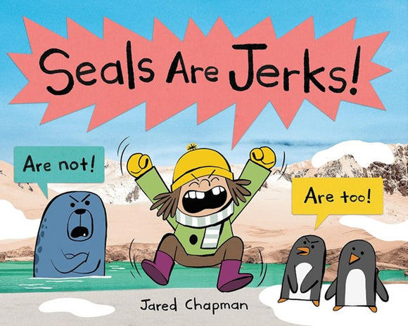 Seals Are Jerks! </br>Item: 835687
