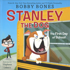 Stanley the Dog: The First Day of School <br>Item: 39520
