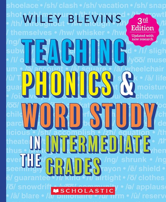 Teaching Phonics & Word Study in the Intermediate Grades, 3rd Edition <br>Item: 879032