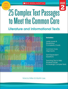 25 Complex Text Passages to Meet the Common Core: Literature and Informational Texts