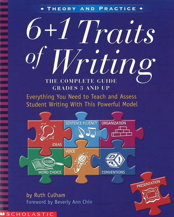 6+1 Traits of Writing: The Complete Guide: Grades 3 and Up </br> Item: 280389