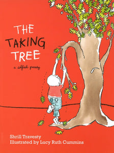 The Taking Tree </br> Item: 407633