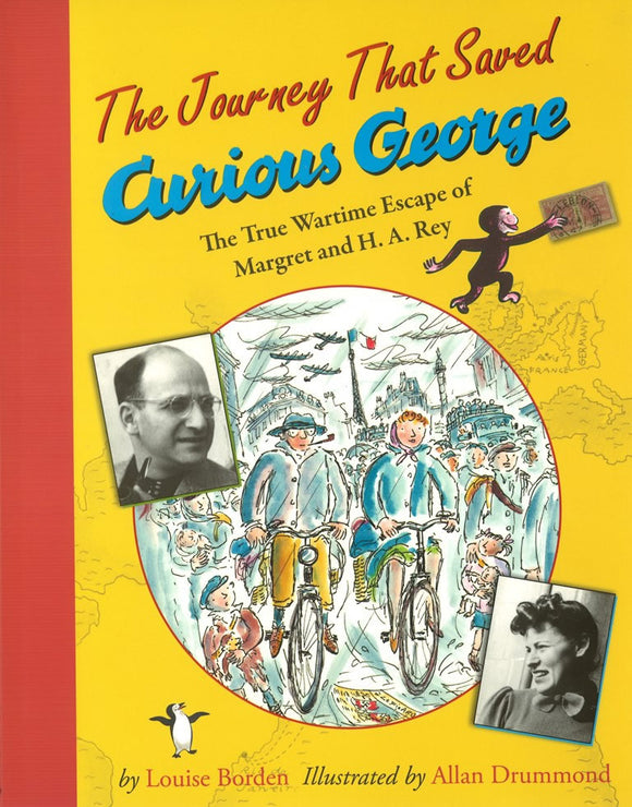 The Journey That Saved Curious George </br> Item: 417462