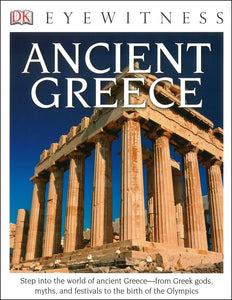 DK Eyewitness: Ancient Greece </br> Item: 420497
