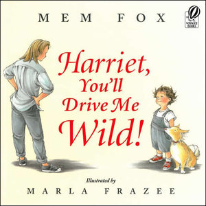 Harriet, You'll Drive Me Wild! </br> Item: 45982