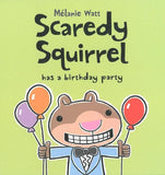 Scaredy Squirrel has a Birthday Party </br> Item: 537167