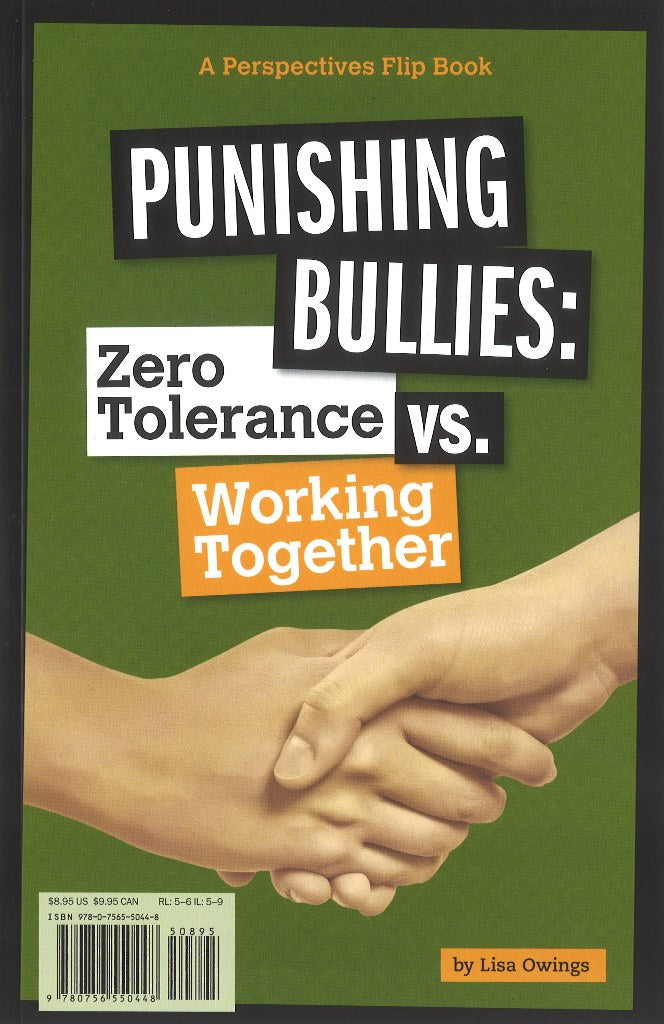 Punishing Bullies: Zero Tolerance vs. Working Together – The