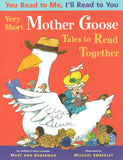 You Read to Me, I'll Read to You: Very Short Mother Goose Tales to Read Together </br> Item: 6207157