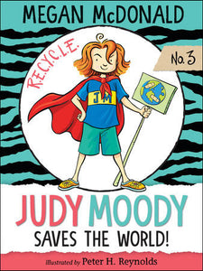 Judy Moody Saves the World! (Judy Moody #3) </br> Item: 648596