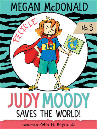 Judy Moody Saves the World! (Judy Moody #3) </br> Item: 648596