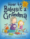 How to Babysit a Grandma </br> Item: 753845