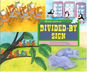 If You Were a Divided-By Sign </br> Item: 851962
