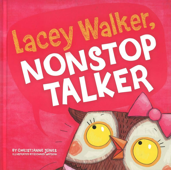 Lacey Walker, Nonstop Talker </br> Item: 867963