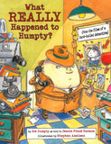 What Really Happened to Humpty? </br> Item: 893916