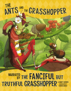 The Ants and the Grasshopper, Narrated by the Fanciful But Truthful Grasshopper </br>Item: 828723