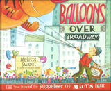Balloons Over Broadway </br> Item: 19450
