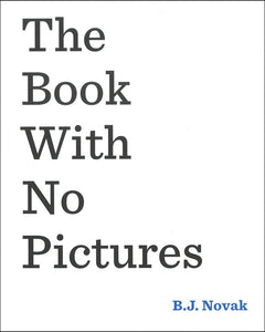 The Book with No Pictures </br> Item: 741713