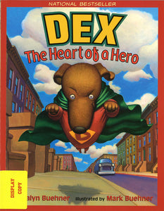 Dex: The Heart of the Hero DISPLAY COPY