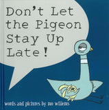 Don't Let the Pigeon Stay Up Late! </br> Item: 837465