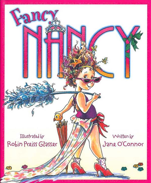 Fancy Nancy – The Literacy Store