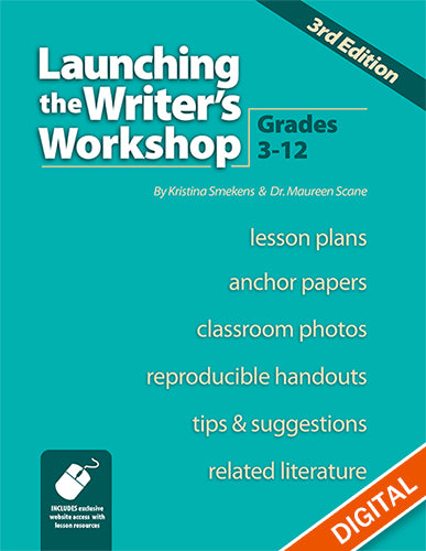 Launching the Writer's Workshop: Grades 3-12 (3rd Edition) – The ...