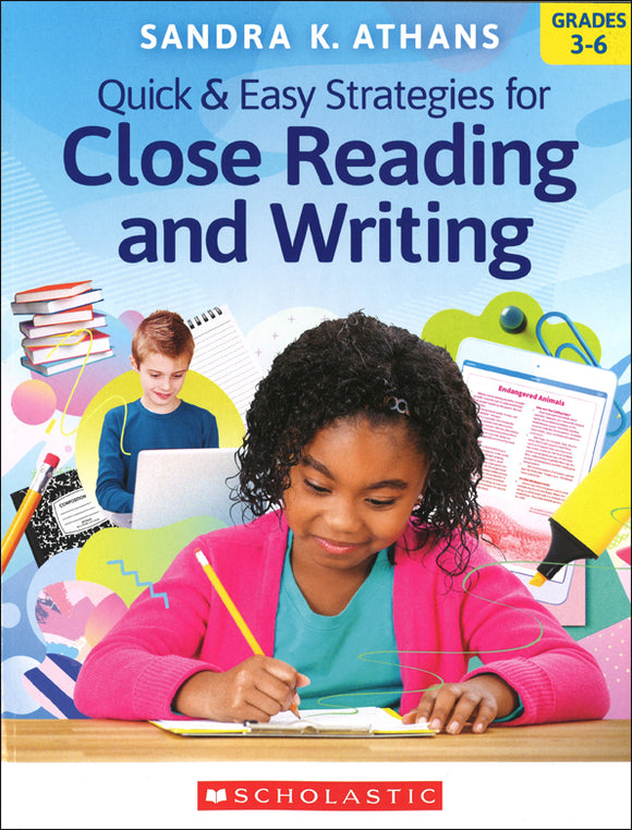 Quick & Easy Strategies for Close Reading and Writing </br>Item: 188349