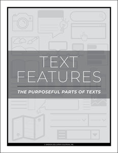 Text Features: The Purposeful Parts of Text