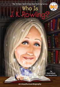 Who Is J.K. Rowling? </br>Item: 458724