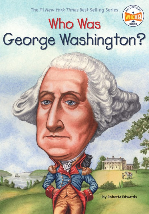 Who Was George Washington? </br>Item: 448923