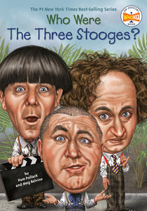 Who Were the Three Stooges? </br>Item: 488660