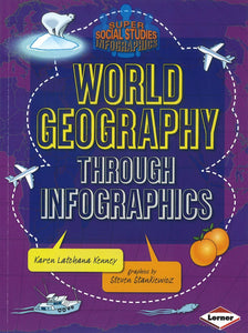 World Geography Through Infographics </br> Item: 745697